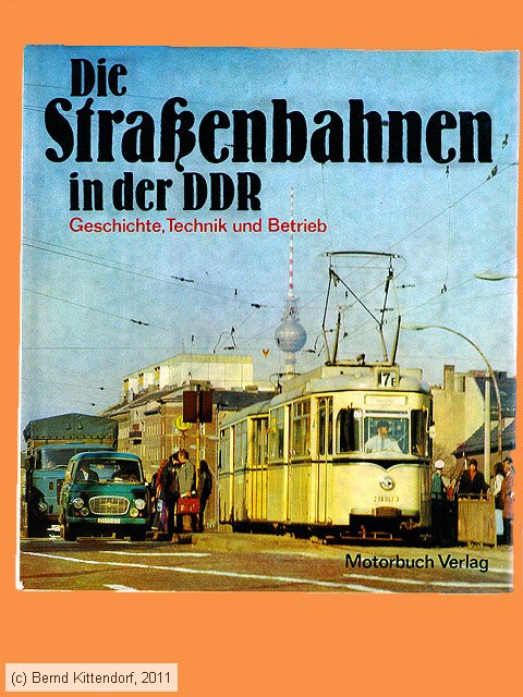 Die Straßenbahnen in der DDR
/ Bild: buch_isbn3-87943-625-8.jpg