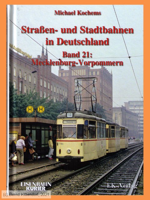 Straßen- und Stadtbahnen in Deutschland - Band 21: Mecklenburg-Vorpommern
/ Bild: buch_isbn978-3-8446-6857-5.jpg