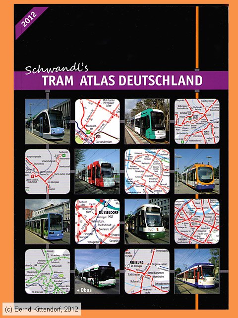 Schwandl's Tram Atlas Deutschland - 2012
/ Bild: buch_isbn978-3-936573-33-6.jpg