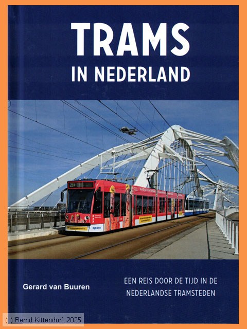 Trams in Nederland
/ Bild: buch_isbn978-90-5961-283-9.jpg