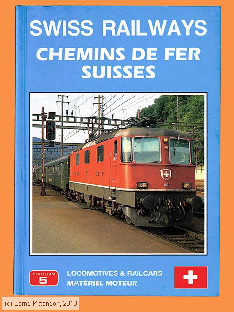 Swiss Railways - Chemins de Fer Suisses
/ Bild: buch_isbn1-872524-09-5.jpg